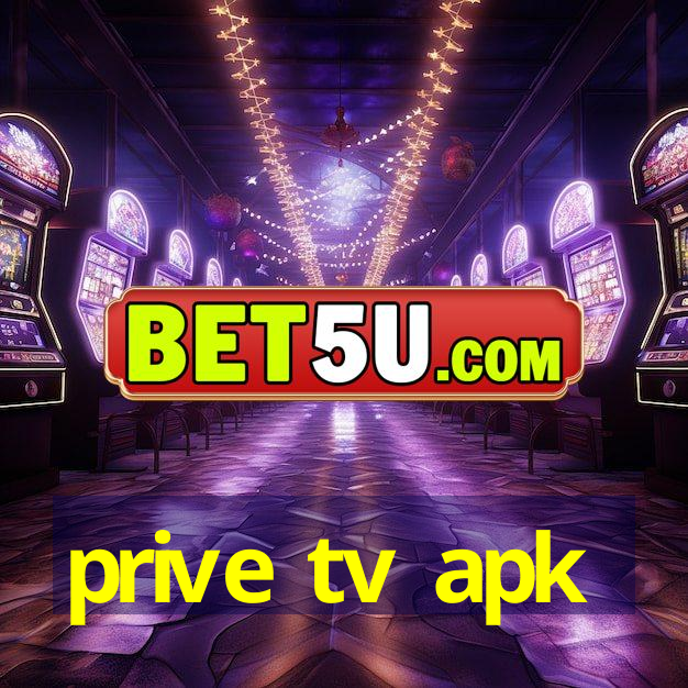 prive tv apk